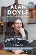 Read A Newfoundlander in Canada: Always Going Somewhere, Always Coming Home, written by Alan Doyle