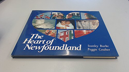 Read The Heart of Newfoundland, written by Stanley and coulter Burke