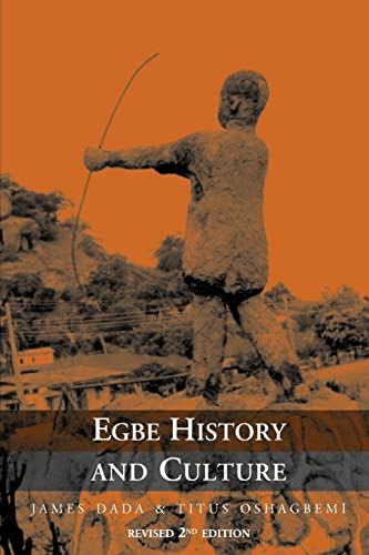Read Egbe History and Culture, written by James Dada; Titus Oshagbemi