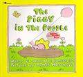 Read The Piggy in the Puddle (Reading Rainbow Books), written by Charlotte Pomerantz