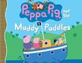 Read Peppa Pig and the Muddy Puddles, written by Candlewick Press