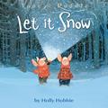 Read Toot & Puddle: Let It Snow (Toot & Puddle, 11), written by Holly Hobbie