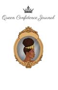 Read Queen Confidence Journal, written by Confidence Coach