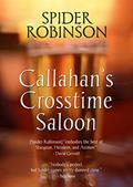 Read Callahan's Crosstime Saloon (Callahan's Place series Book 1), written by Spider Robinson