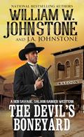 Read The Devil's Boneyard (Ben Savage, Saloon Ranger), written by William W. Johnstone; J.A. Johnstone
