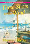 Read Three Shots to the Wind (A Chloe Jackson Sea Glass Saloon Mystery), written by Sherry Harris