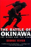 Read The Battle of Okinawa: The Blood and the Bomb, written by George Feifer