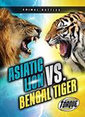 Read Asiatic Lion vs. Bengal Tiger (Animal Battles), written by Kieran Downs