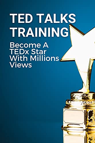 Read TED Talks Training: Become A TEDx Star With Millions Views: Become A Tedx Star, written by Bernardina Mackillop