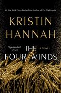 Read The Four Winds, written by Kristin Hannah