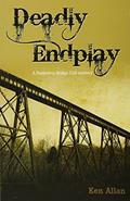 Read Deadly Endplay, written by Ken Allan