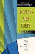 Read Endplays And Coups (Test Your Bridge Technique), written by David Bird; Tim Bourke