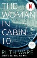 Read The Woman in Cabin 10, written by Ruth Ware