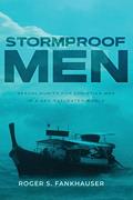 Read Stormproof Men: Sexual Purity for Christian Men in a Sex-Saturated World, written by Roger S Fankhauser Read Stormproof Men: Sexual Purity for Christian Men in a Sex-Saturated World, written by Roger S Fankhauser
