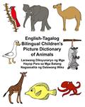 Read English-Tagalog Bilingual Children's Picture Dictionary of Animals Larawang Diksyunaryo ng Mga Hayop Para sa Mga Batang Nagsasalita ng Dalawang Wika (FreeBilingualBooks.com), written by Richard Carlson Jr.