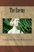 Read The Enemy, written by Gholam Reza Hosseini