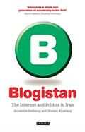 Read Blogistan: The Internet and Politics in Iran (International Library of Iranian Studies), written by Annabelle Sreberny; Gholam Khiabany