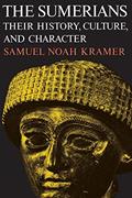 Read The Sumerians: Their History, Culture, and Character, written by Samuel Noah Kramer Read The Sumerians: Their History, Culture, and Character, written by Samuel Noah Kramer