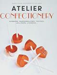 Read Atelier Confectionery: Bonbons, Marshmallows, Toffees, Lollipops, Licorice..., written by Yasmin Othman