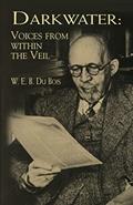 Read Darkwater: Voices from Within the Veil (Dover Literature: African American), written by W. E. B. Du Bois