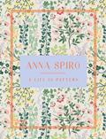 Read Anna Spiro: A Life in Pattern, written by Anna Spiro