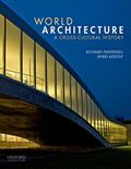 Read World Architecture: A Cross-Cultural History, written by Richard Ingersoll; Spiro Kostof