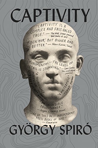 Read Captivity, written by György Spiró
