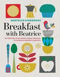 Read Breakfast with Beatrice: 250 Recipes from Sweet Cream Waffles to Swedish Farmer's Omelets, written by Beatrice Ojakangas