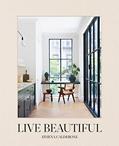 Read Live Beautiful, written by Athena Calderone
