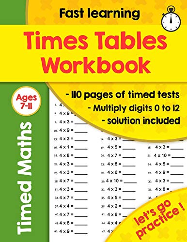Read Times Tables Workbook: Ideal for Home Learning - Timed Tests - Multiplication Math Drills -100 Practice Pages - KS2 Workbook - (Ages 7-11), written by ZYF Times Tables Publishing