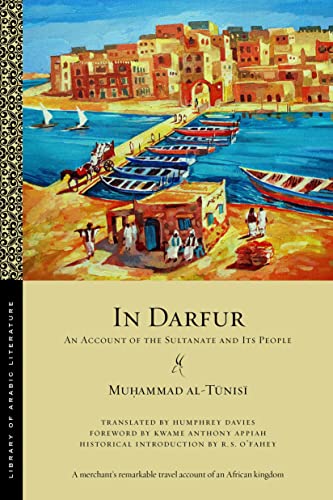 Read In Darfur: An Account of the Sultanate and Its People (Library of Arabic Literature, 70), written by Mu?ammad al-Tunisi