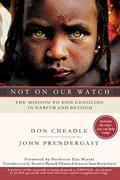 Read Not on Our Watch: The Mission to End Genocide in Darfur and Beyond, written by Don Cheadle Read Not on Our Watch: The Mission to End Genocide in Darfur and Beyond, written by Don Cheadle