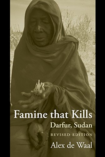 Read Famine that Kills: Darfur, Sudan (Oxford Studies in African Affairs), written by Alex de Waal