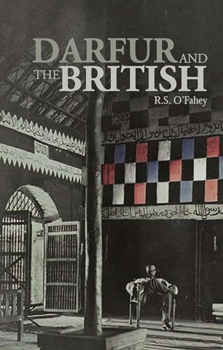 Read Darfur and the British, written by RS O'Fahey