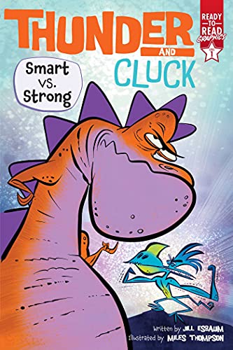 Read Smart vs. Strong: Ready-to-Read Graphics Level 1 (Thunder and Cluck), written by Jill Esbaum