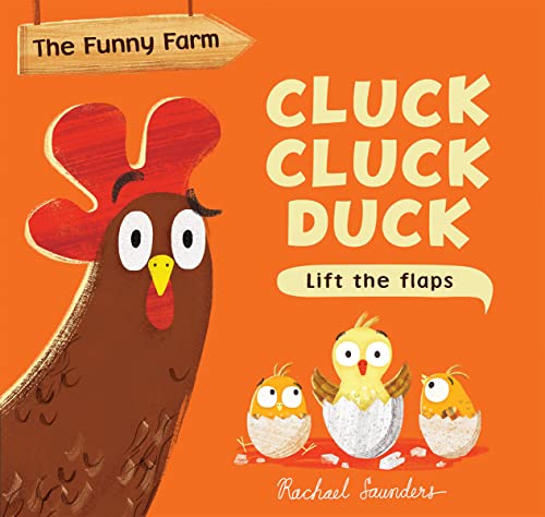 Read Cluck Cluck Duck (Funny Farm), written by Rachael Saunders