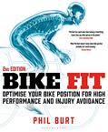 Read Bike Fit 2nd Edition: Optimise Your Bike Position for High Performance and Injury Avoidance, written by Phil Burt