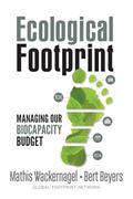 Read Ecological Footprint: Managing Our Biocapacity Budget, written by Mathis Wackernagel; Bert Beyers