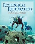 Read Ecological Restoration, written by Susan M. Galatowitsch