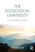 Read The Ecological University: A Feasible Utopia, written by Ronald Barnett