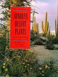 Read Sonoran Desert Plants: An Ecological Atlas, written by Raymond M. Turner; Janice Emily Bowers; Tony L Brugess