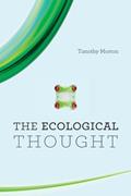 Read The Ecological Thought, written by Timothy Morton