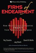 Read Firms of Endearment: How World-Class Companies Profit from Passion and Purpose, written by Rajendra Sisodia; David Wolfe; Jagdish Sheth Read Firms of Endearment: How World-Class Companies Profit from Passion and Purpose, written by Rajendra Sisodia; David Wolfe; Jagdish Sheth