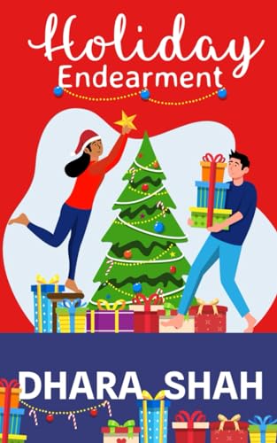 Read Holiday Endearment: A Billionaire Second Chance Holiday Romantic Comedy, written by Dhara Shah