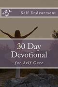 Read Self Endearment: 30 Day Self-Care Devotional (Self Endearment Journals), written by Amanda Farrell