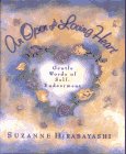 Read An Open and Loving Heart: Gentle Words of Self-Endearment, written by Suzanne Hirabayashi; Aurea Van Hoorn