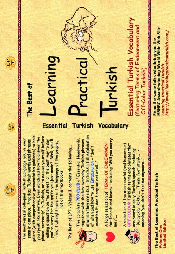 Read Essential Turkish Vocabulary (featuring Terms of Endearment and Off-Color Turkish) (Learning Practical Turkish Book 1), written by Jim; Perihan Masters
