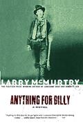 Read Anything for Billy: A Novel, written by Larry McMurtry