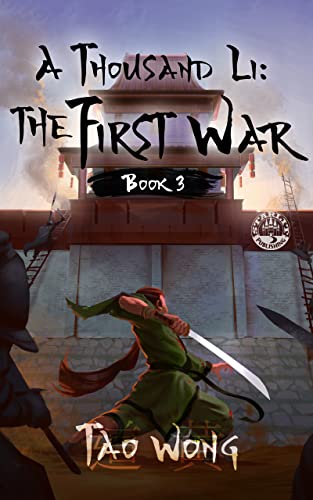 Read A Thousand Li: the First War: An Epic Progression Fantasy, written by Tao Wong
