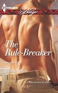Read The Rule-Breaker, written by Rhonda Nelson